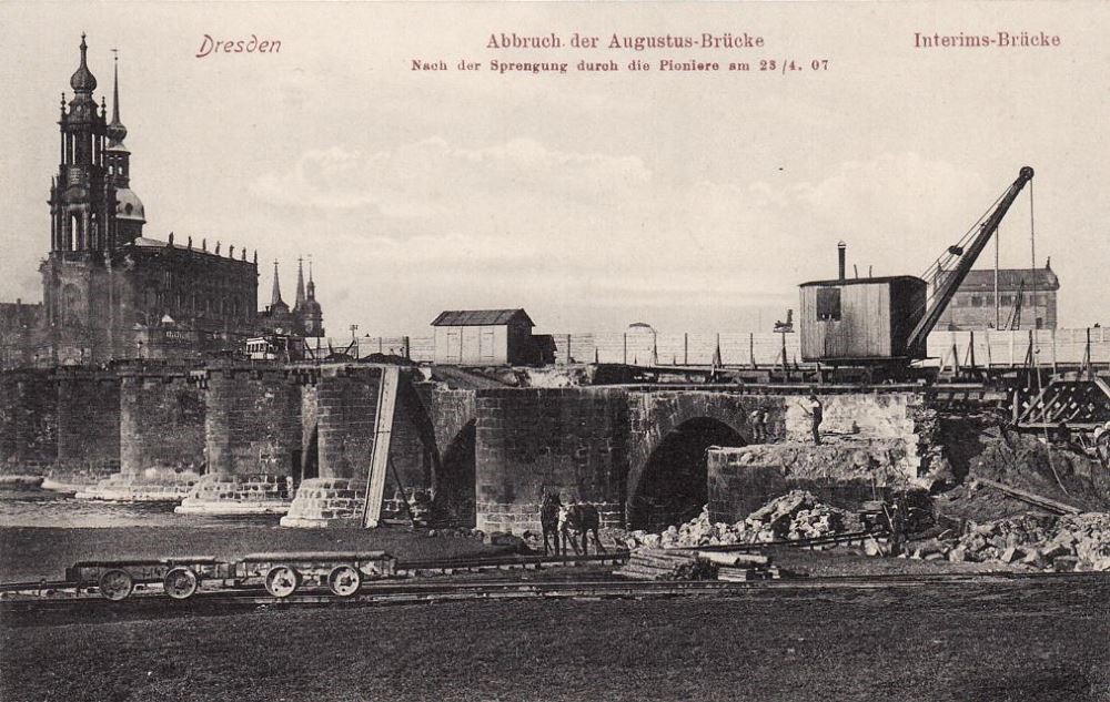 Augustusbrücke - Sprengung Bögen April 1907 Dresden Augustusbrücke - Sprengung Bögen April 1907 Dresden