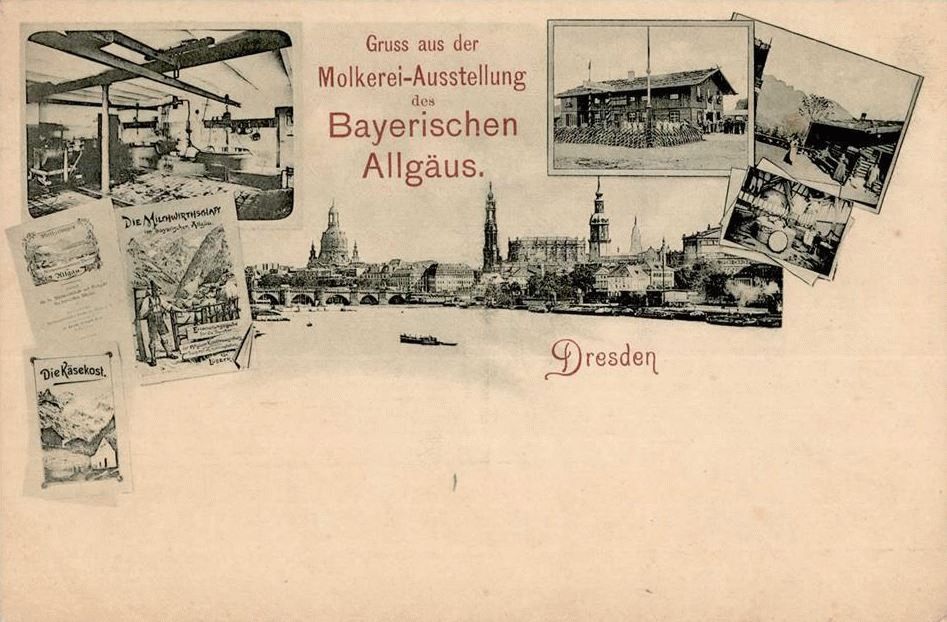 Molkerei- Ausstellung des Bayrischen Allgäus 1898  Dresden