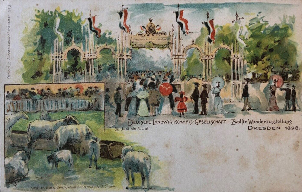 12. Wanderausstellung der deutschen Landwirtschaft 1898 Dresden 12. Wanderausstellung der deutschen Landwirtschaft 1898 Dresden