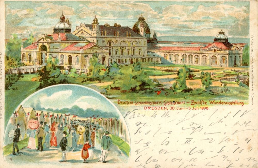 12. Wanderausstellung der deutschen Landwirtschaft 1898 Dresden 12. Wanderausstellung der deutschen Landwirtschaft 1898 Dresden