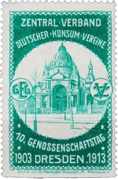 1913 Genossenschaftstag des Zentralverbandes deutscher Konsumvereine Dresden 1913 Genossenschaftstag des Zentralverbandes deutscher Konsumvereine Dresden