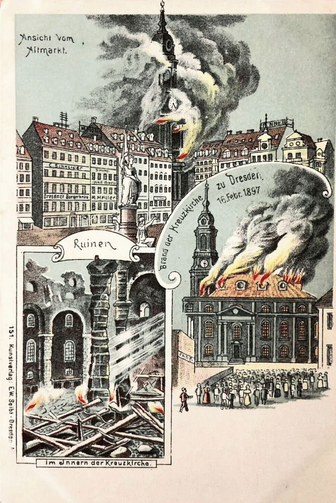 1897 Brand der Kreuzkirche  Dresden